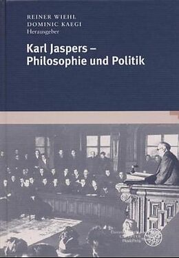Fester Einband Karl Jaspers - Philosophie und Politik von 