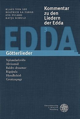 Fester Einband Kommentar zu den Liedern der Edda / Götterlieder von Klaus von See, Beatrice La Farge, Eve Picard