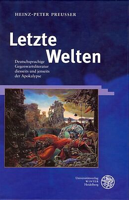 Fester Einband Letzte Welten von Heinz-Peter Preußer