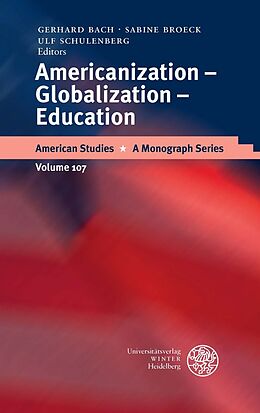 Livre Relié Americanization, Globalization, Education de 