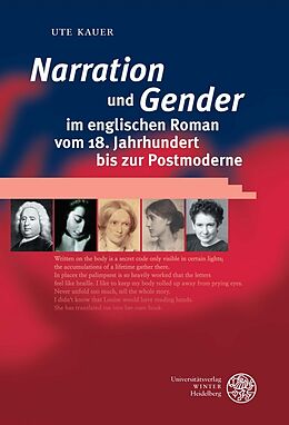 Kartonierter Einband 'Narration' und 'Gender' im englischen Roman vom 18. Jahrhundert bis zur Postmoderne von Ute Kauer