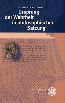 Kartonierter Einband Ursprung der Wahrheit in philosophischer Satzung von Katharina Comoth