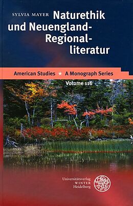 Fester Einband Naturethik und Neuengland-Regionalliteratur von Sylvia Mayer