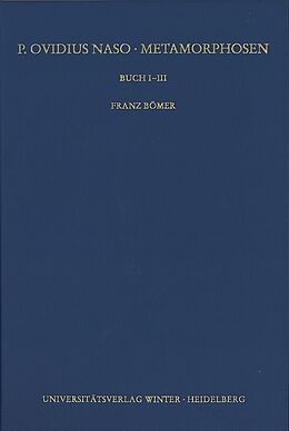 Fester Einband P. Ovidius Naso: Metamorphosen. Kommentar / Buch I-III von Franz Bömer