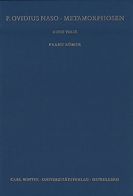 Leinen-Einband P. Ovidius Naso: Metamorphosen. Kommentar / Buch VIII-IX von Franz Bömer