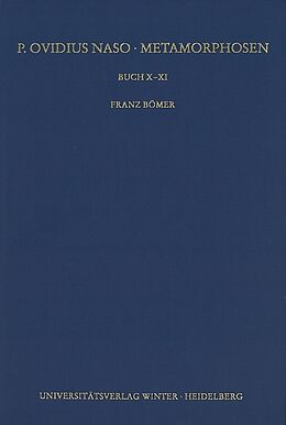 Leinen-Einband P. Ovidius Naso: Metamorphosen. Kommentar / Buch X-XI von Franz Bömer