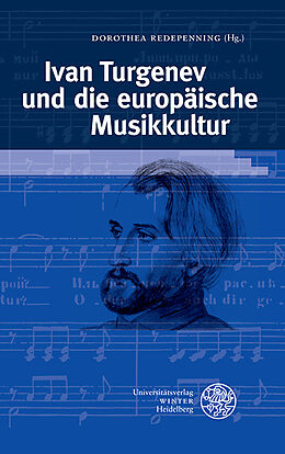 Fester Einband Ivan Turgenev und die europäische Musikkultur von 