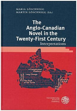 Fester Einband The Anglo-Canadian Novel in the Twenty-First Century von 