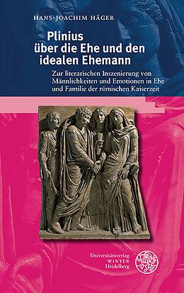 Fester Einband Plinius über die Ehe und den idealen Ehemann von Hans-Joachim Häger