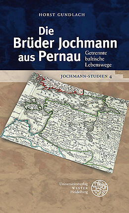 Fester Einband Jochmann-Studien / Die Brüder Jochmann aus Pernau von Horst Gundlach