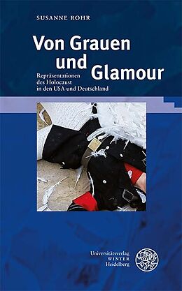 Fester Einband Von Grauen und Glamour von Susanne Rohr