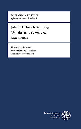 Fester Einband Johann Heinrich Ramberg: Wielands Oberon / Kommentar von 