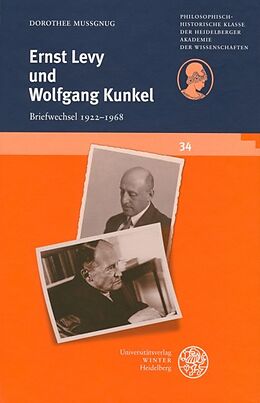 Fester Einband Ernst Levy und Wolfgang Kunkel von Dorothee Mussgnug