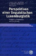 Perspektiven einer linguistischen Luxemburgistik