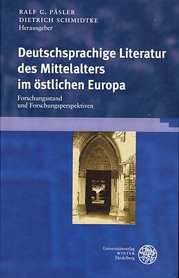 Fester Einband Deutschsprachige Literatur des Mittelalters im östlichen Europa von 
