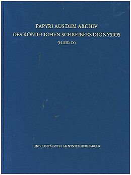 Fester Einband Papyri aus dem Archiv des Königlichen Schreibers Dionysios (P.Heid. IX) von 