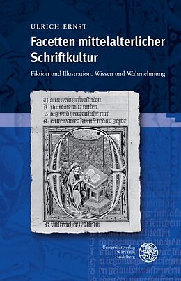 Fester Einband Facetten mittelalterlicher Schriftkultur von Ulrich Ernst