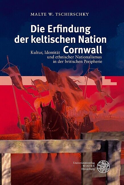 Die Erfindung der keltischen Nation Cornwall
