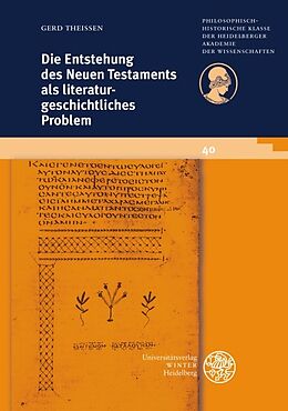 Fester Einband Die Entstehung des Neuen Testaments als literaturgeschichtliches Problem von Gerd Theißen