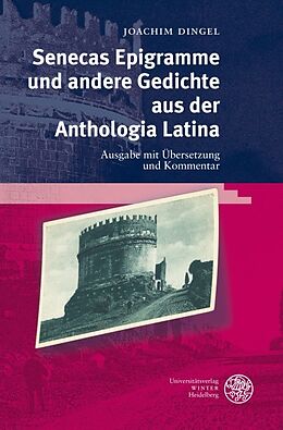 Fester Einband Senecas Epigramme und andere Gedichte aus der Anthologia Latina von Joachim Dingel