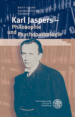 Fester Einband Karl Jaspers - Philosophie und Psychopathologie von 