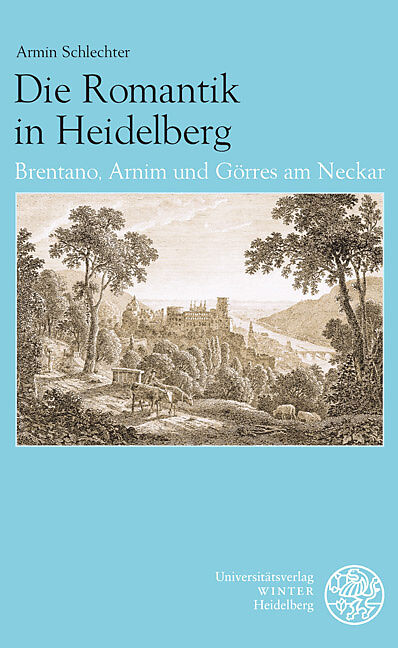 Die Romantik in Heidelberg