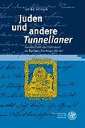 Fester Einband Juden und andere 'Tunnelianer' von Anike Rössig