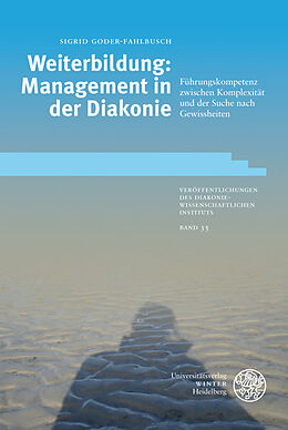 Kartonierter Einband Weiterbildung: Management in der Diakonie von Sigrid Goder-Fahlbusch