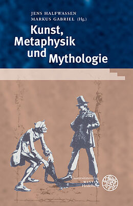 Fester Einband Kunst, Metaphysik und Mythologie von 
