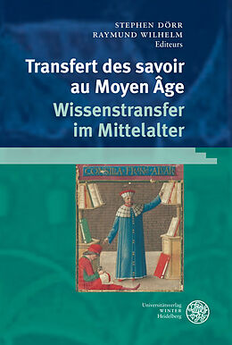 Fester Einband Transfert des savoirs au Moyen Âge / Wissenstransfer im Mittelalter von 