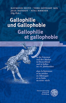 Fester Einband Gallophilie und Gallophobie/Gallophilie et gallophobie von 