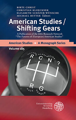 Fester Einband American Studies/Shifting Gears von Hannes Bergthaller, Stefan Brandt, Steffi Brümmer
