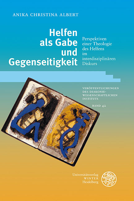 Helfen als Gabe und Gegenseitigkeit