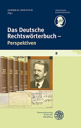 Kartonierter Einband Schriftenreihe des Deutschen Rechtswörterbuchs / Das Deutsche Rechtswörterbuch - Perspektiven von 