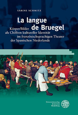 Fester Einband La langue de Bruegel von Sabine Schmitz