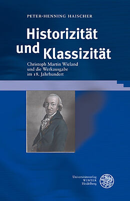 Fester Einband Historizität und Klassizität von Peter-Henning Haischer