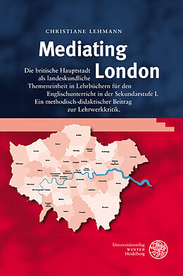 Kartonierter Einband Mediating London von Christiane Lehmann