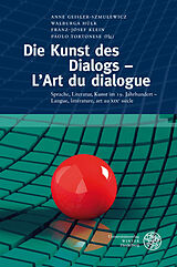 Fester Einband Die Kunst des Dialogs - L'Art du dialogue von 