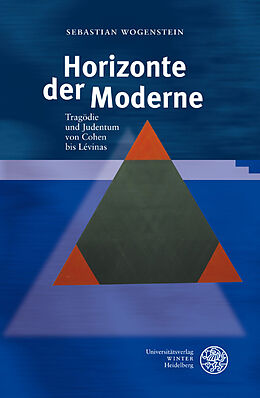 Fester Einband Horizonte der Moderne von Sebastian Wogenstein