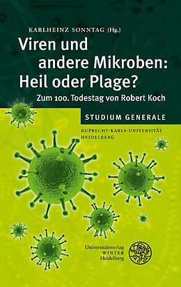 Kartonierter Einband Viren und andere Mikroben: Heil oder Plage? von 