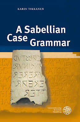 Fester Einband Handbuch der italischen Dialekte / A Sabellian Case Grammar von Karin Tikkanen