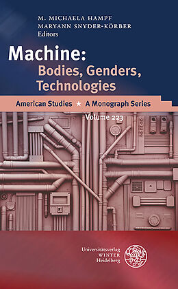 Fester Einband Machine: Bodies, Genders, Technologies von 