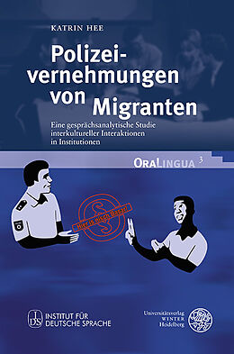Fester Einband Polizeivernehmungen von Migranten von Katrin Hee