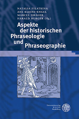 Fester Einband Aspekte der historischen Phraseologie und Phraseographie von 