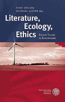 Kartonierter Einband Literature, Ecology, Ethics von 