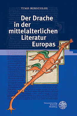 Fester Einband Der Drache in der mittelalterlichen Literatur Europas von Timo Rebschloe