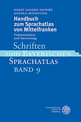 Kartonierter Einband Handbuch zum Sprachatlas von Mittelfranken von Horst Haider Munske, Andrea Mathussek
