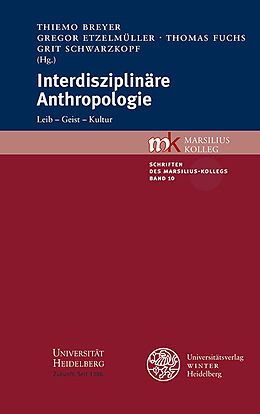 Kartonierter Einband Interdisziplinäre Anthropologie von 
