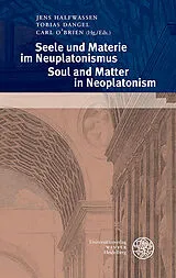 Fester Einband Seele und Materie im Neuplatonismus/Soul and Matter in Neoplatonism von