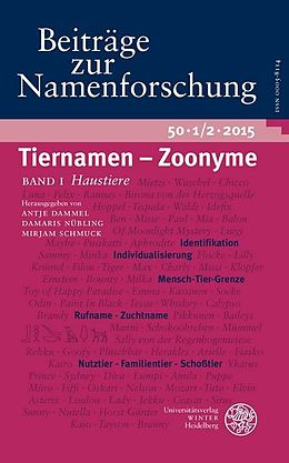 Fester Einband Beiträge zur Namenforschung 50 (2015): Tiernamen  Zoonyme / Haustiere von Rudolf Schützeichel